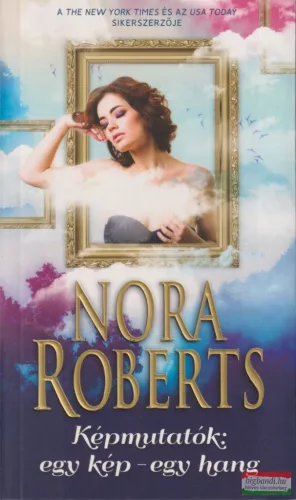 Nora Roberts - Képmutatók: egy kép-egy hang