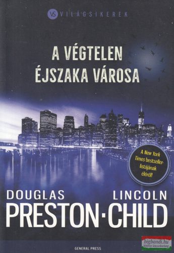 Douglas Preston, Lincoln Child - A végtelen éjszaka városa