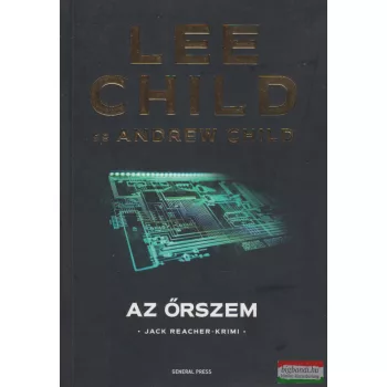 Lee Child, Andrew Child - Az őrszem