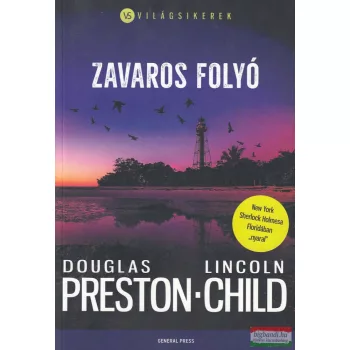 Douglas Preston, Lincoln Child - Zavaros ​folyó