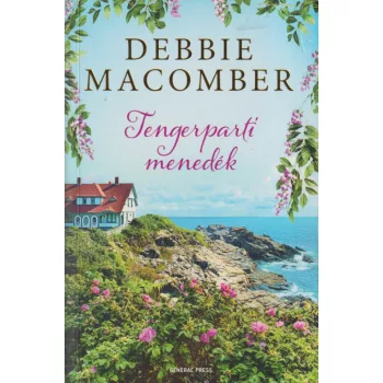 Debbie Macomber - Tengerparti menedék