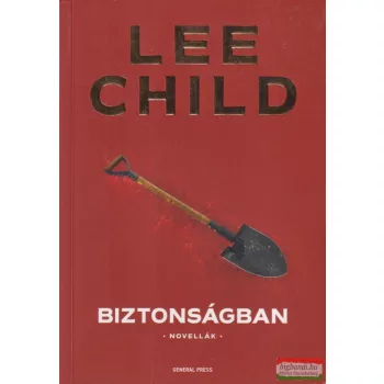 Lee Child - Biztonságban