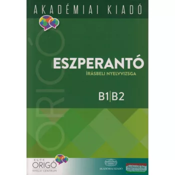 Origó Eszperantó Írásbeli Nyelvvizsga 2017 - B1/B2