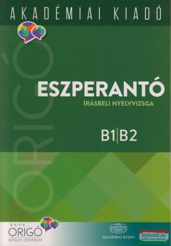 Origó Eszperantó Írásbeli Nyelvvizsga 2017 - B1/B2