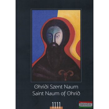   Nagy Márta - Ohridi Szent Naum a kortárs magyarországi képzőművészetben