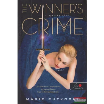 Marie Rutkoski - The Winner's Crime - A nyertes bűne