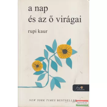 Rupi Kaur - a nap és az ő virágai