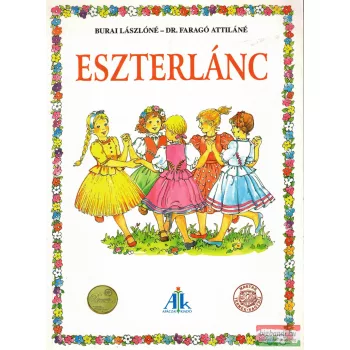 Burai Lászlóné - Dr. Faragó Attiláné - Eszterlánc