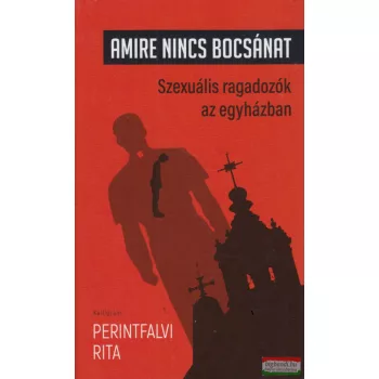 Perintfalvi Rita - Amire nincs bocsánat