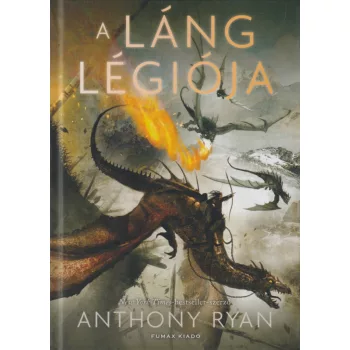 Anthony Ryan - A láng légiója