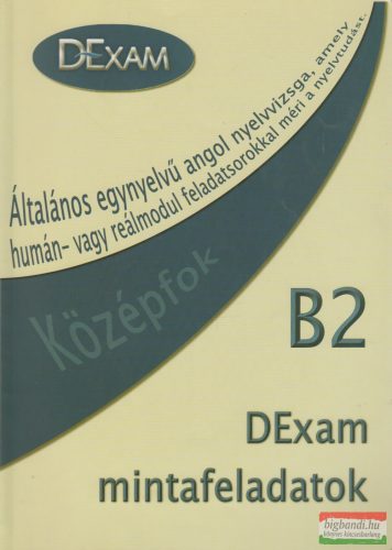 DExam mintafeladatok B2 Középfok Könyv + Audio CD