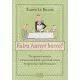 Karen Le Billon - Falra hányt borsó?