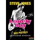 Steve Jones - Lonely Boy - A Sex Pistols gitárosának története