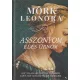 Mörk Leonóra - Asszonyom, édes úrnőm (dedikált példány)