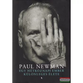   Paul Newman - Egy hétköznapi ember különleges története