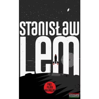Stanislaw Lem - Pirx pilóta kalandjai