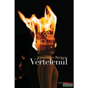 Alessandro Baricco - Vértelenül