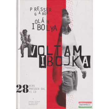 Presser Gábor, Oláh Ibolya - Voltam Ibojka