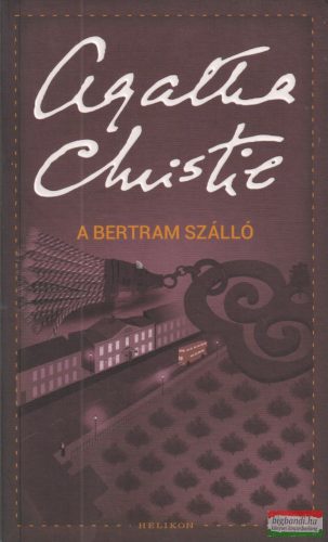Agatha Christie - A Bertram szálló