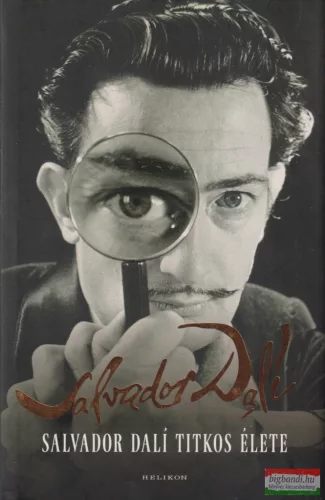 Salvador Dalí - Salvador Dalí titkos élete