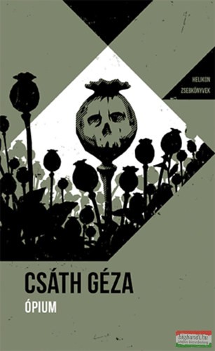 Csáth Géza - Ópium