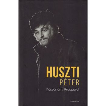 Huszti Péter - Köszönöm, Prospero!