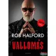 Rob Halford - Vallomás - A Judas Priest énekesének önéletrajza