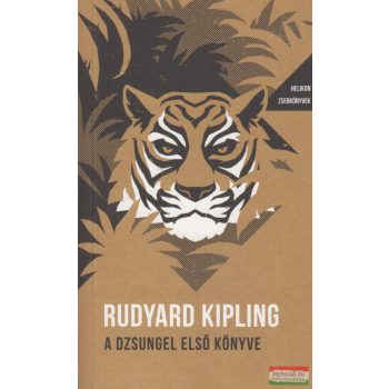 Rudyard Kipling - A ​dzsungel első könyve