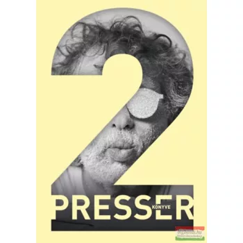 Presser Gábor - Presser könyve 2. 