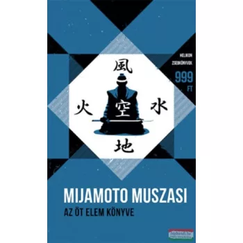 Mijamoto Muszasi - Az öt elem könyve