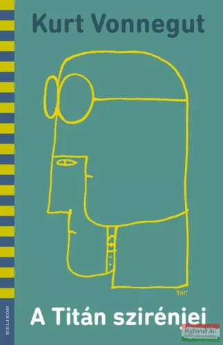 Kurt Vonnegut - A Titán szirénjei