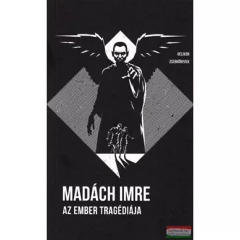 Madách Imre - Az ember tragédiája