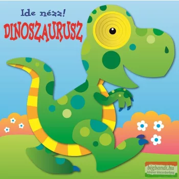 Ide nézz! - Dinoszaurusz