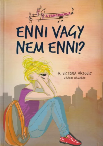 A. Victoria Vázquez - Enni vagy nem enni?