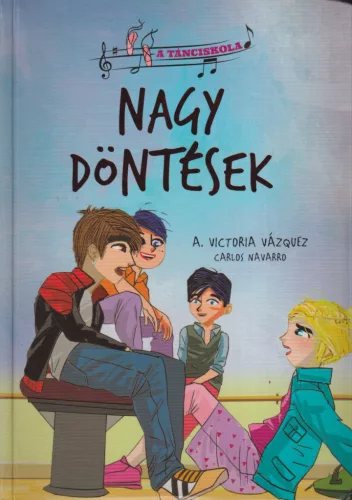 A. Victoria Vázquez - Nagy döntések