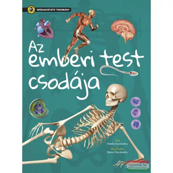 Szórakoztató tudomány - Az emberi test csodája