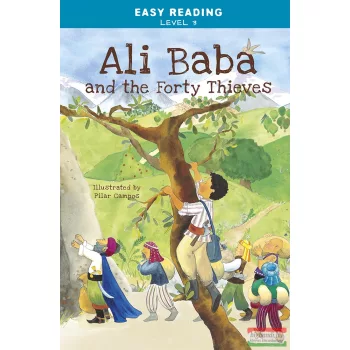 Easy Reading: Level 3 - Ali Baba and the Forty Thieves
