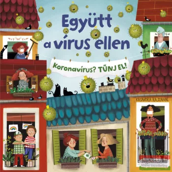 Együtt a vírus ellen - Koronavírus? Tűnj el! 
