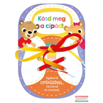 Kösd meg a cipőd! 