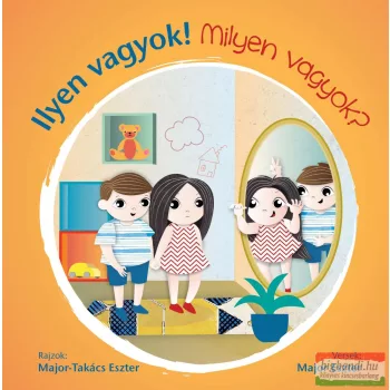 Major Eszter - Ilyen vagyok! Milyen vagyok? 