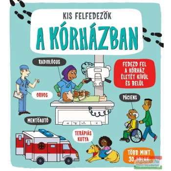 Kis felfedezők - A kórházban 