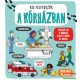 Kis felfedezők - A kórházban 