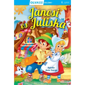 Olvass velünk!  - Jancsi és Juliska 