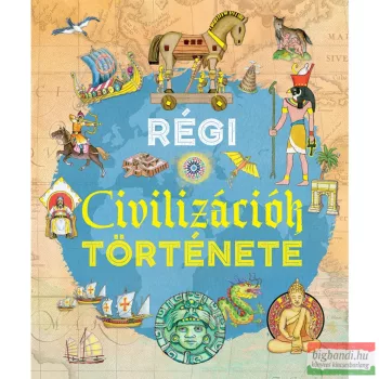 Régi civilizációk története