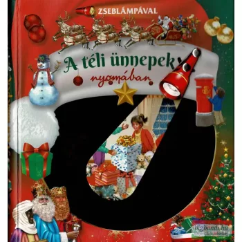Zseblámpával - A téli ünnepek nyomában 