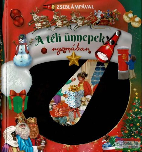 Zseblámpával - A téli ünnepek nyomában 