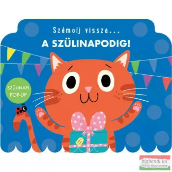 Számolj vissza… a szülinapodig