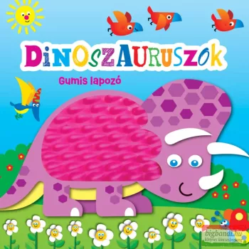 Gumis lapozó - Dinoszauruszok
