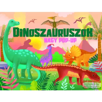 Nagy pop-up - Dinoszauruszok