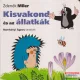Jiri Zacek, Zdenek Miler - A kisvakond és az állatkák